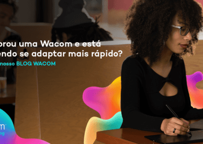 Dicas de como se adaptar mais rápido com a sua Wacom.